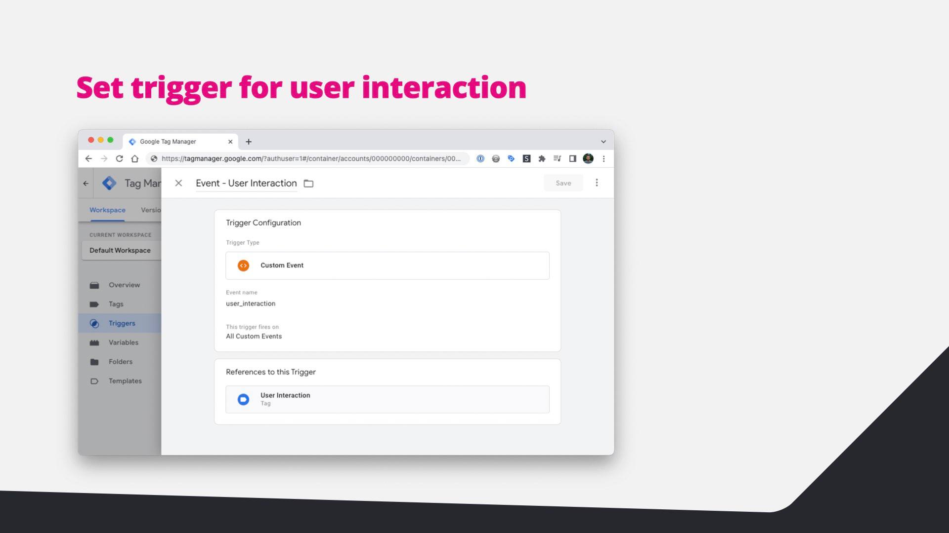 Screenshot: a Custom Event trigger named user_interaction in Google Tag Manager.