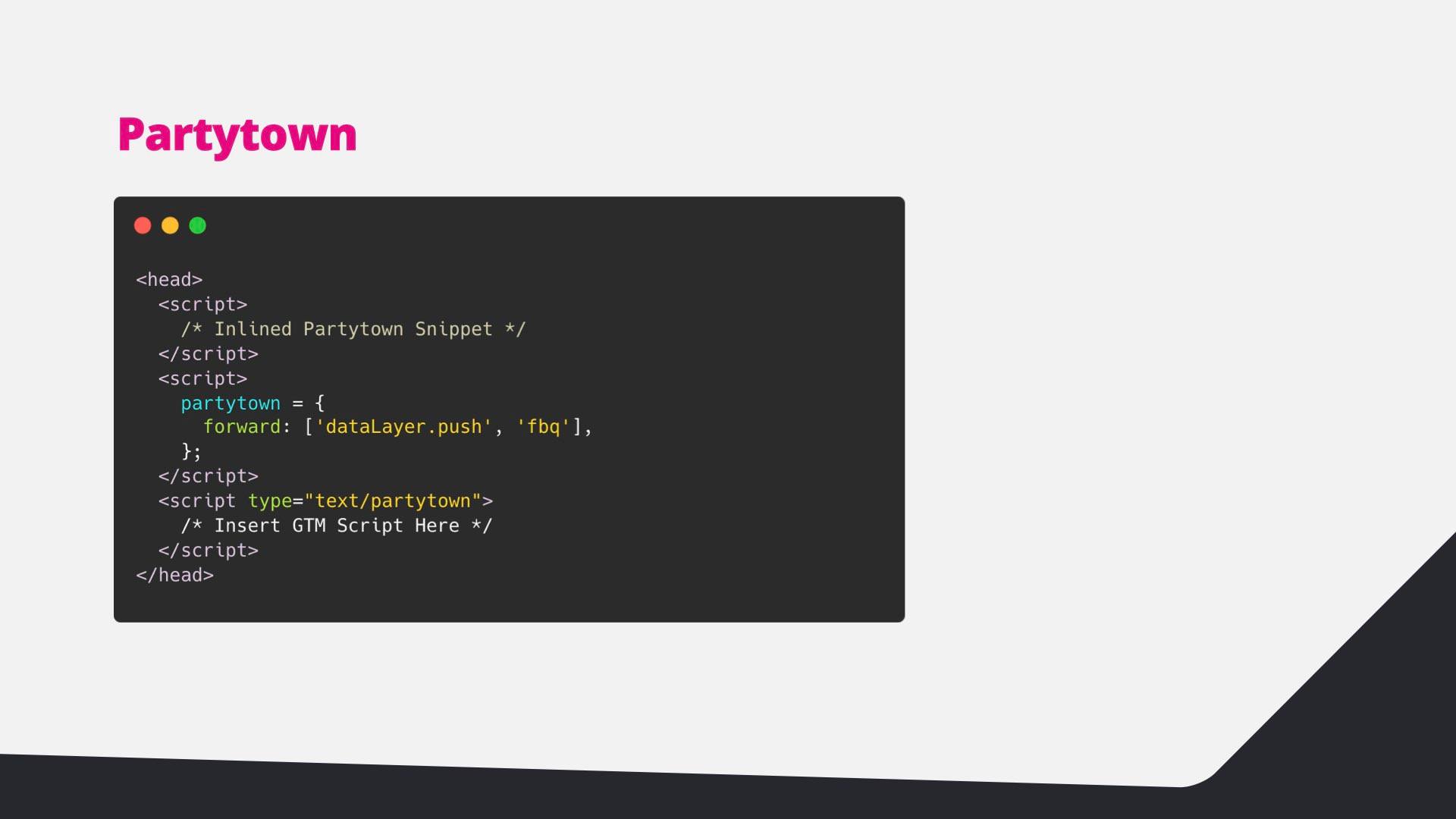 Code: the Partytown snippet with Google Tag Manager running as text/partytown.